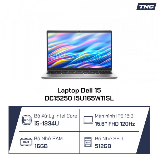 Laptop Dell 15 DC15250 i5U165W11SLU Core i5-1334U/ 16GB/ 512GB SSD/ 15.6 Inch FHD/ Win 11/ Bạc