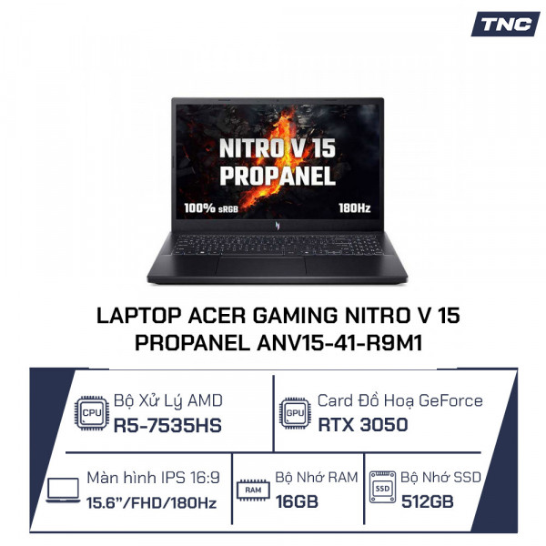 Laptop Acer Gaming Nitro V 15 ProPanel ANV15-41-R9M1 Ryzen 5 7535HS/ RTX 3050/ 15.6 inch FHD/ 16GB/ 512GB SSD/ Windows 11/ Đen