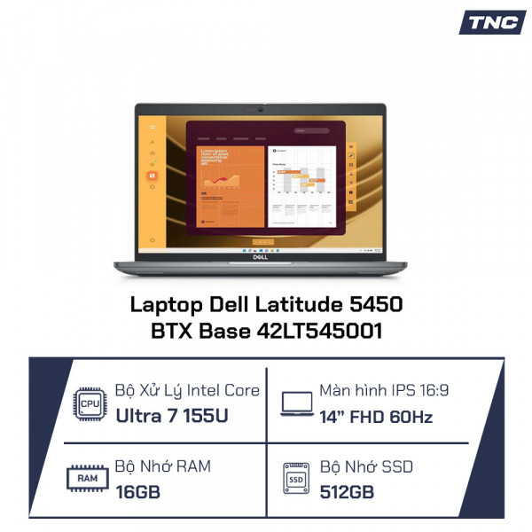 Laptop Dell Latitude 5450 BTX Base 42LT545001 Core Ultra 7 155U/ 16GB/ 512GB/ 14 inch FHD/ Win 11/ Xám