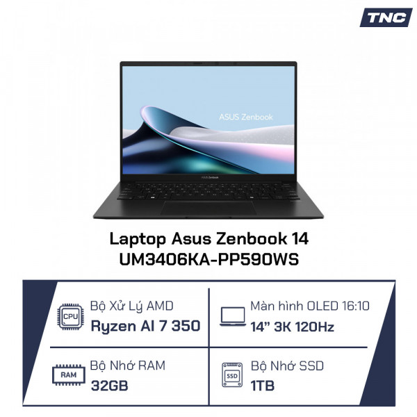 Laptop Asus Zenbook 14 UM3406KA-PP590WS Ryzen AI 7 350/ 32GB/ 1TB SSD/ 14 Inch 3K/ Win 11/ Đen