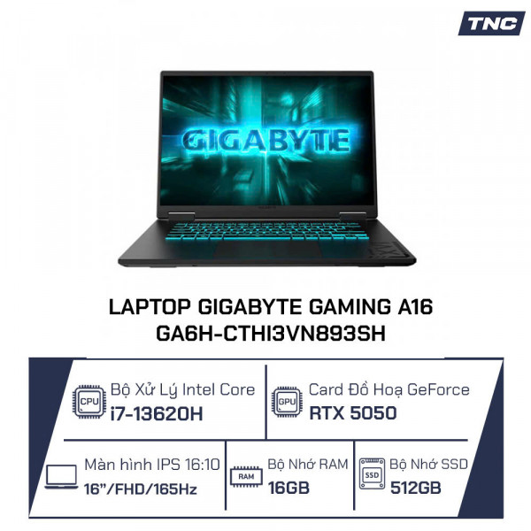 Laptop Gigabyte Gaming A16 GA6H-CTHI3VN893SH Core i7-13620H/ 16GB/ 512GB SSD/ RTX 5050/ 16.0 Inch FHD+/ Win 11/ Đen