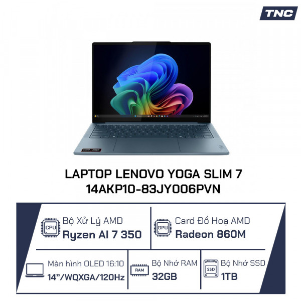 Laptop Lenovo Yoga Slim 7 14AKP10-83JY006PVN Ryzen AI 7 350/ 32GB/ 1TB SSD/ AMD Radeon 860M/ 14 Inch 2.8K/ Win 11/ Office/ Xanh