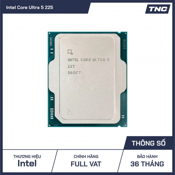 CPU Intel Core Ultra 5 225 10C/10T ( 3.3Ghz up to 4.9Ghz, 20MB ) Hàng Tray