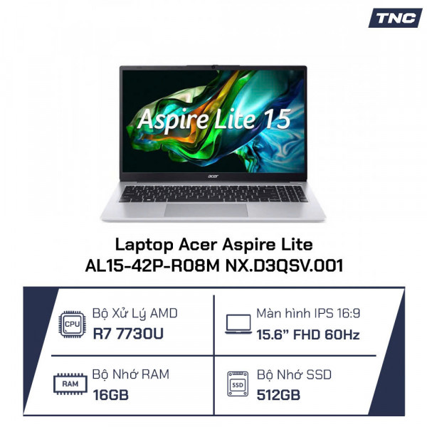 Laptop Acer Aspire Lite AL15-42P-R08M NX.D3QSV.001 Ryzen 7-7730U/ 16GB/ 512GB SSD/ 15.6 Inch FHD/ Win 11/ Bạc