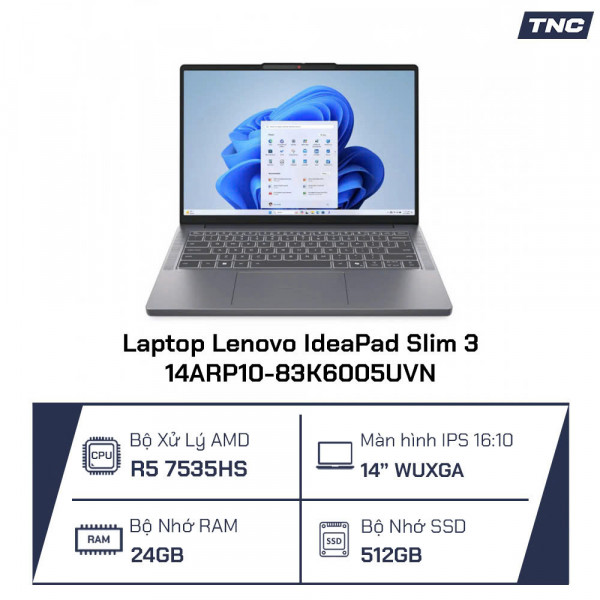 Laptop Lenovo IdeaPad Slim 3 14ARP10-83K6005UVN Ryzen 5-7535HS/ 24GB/ 512GB SSD/ 14.0 Inch WUXGA/ Win 11