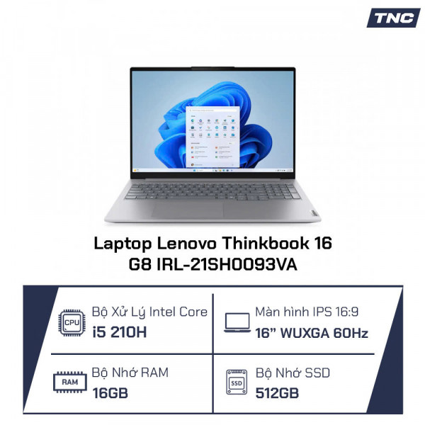Laptop Lenovo Thinkbook 16 G8 IRL-21SH0093VA Core 5-210H/ 16GB/ 512GB SSD/ 16 Inch WUXGA/ NoOS/ Xám
