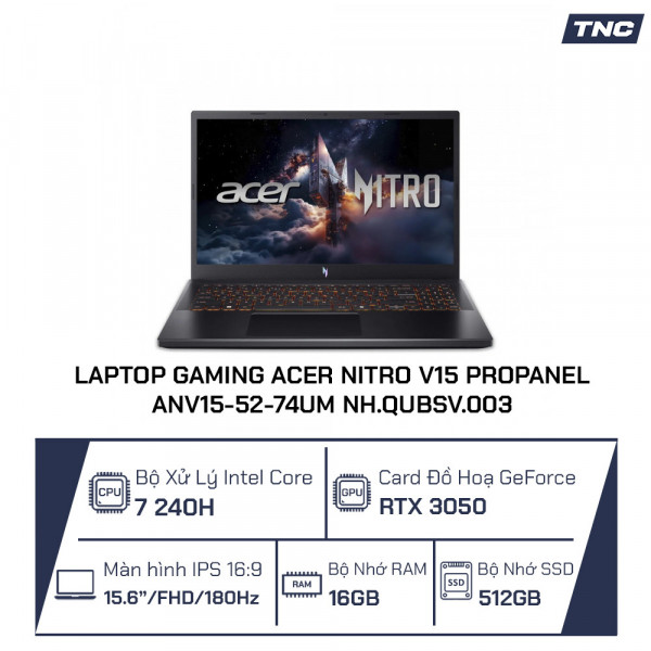 Laptop Gaming Acer Nitro V15 ProPanel ANV15-52-74UM NH.QUBSV.003 Core 7 240H/ 16GB/ 512GB SSD/ RTX 3050/ 15.6 Inch FHD/ Win 11/ Đen