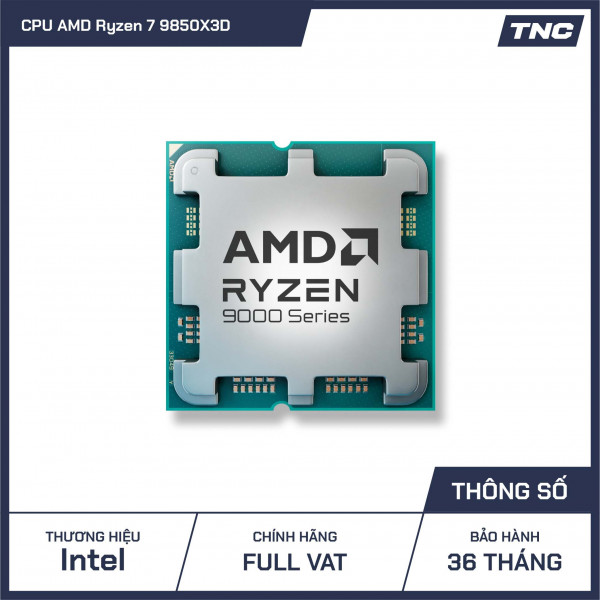 CPU AMD Ryzen 7 9850X3D 4.7 GHz (5.6 GHz Up Boost)/ 104MB Cache/ 8 Cores/ 16 Threads (100-000001973) - Hàng Tray