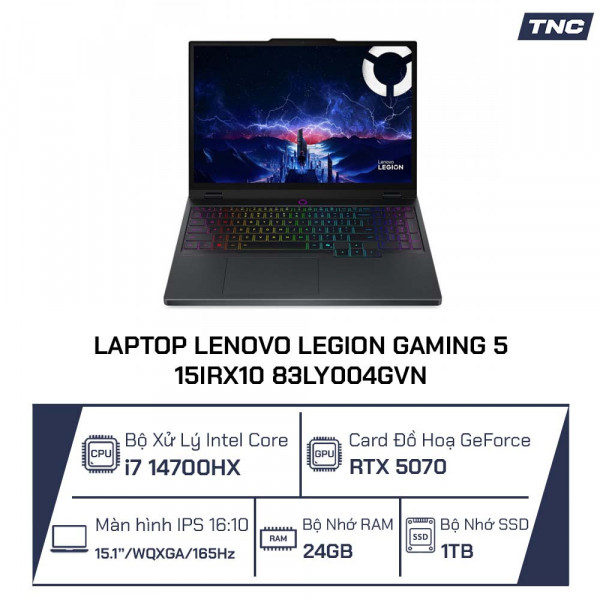Laptop Lenovo Legion Gaming 5 15IRX10 83LY004GVN Core i7-14700HX/ RTX 5070/ 15.1 Inch WQXGA OLED/ 24GB/ 1TB/ Win 11/ Đen