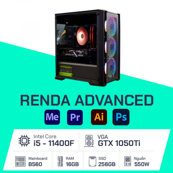PC Đồ Họa - Renda Advanced - i5-11400F / B560/ 16GB/ 256GB/ GTX 1050Ti/ 550W