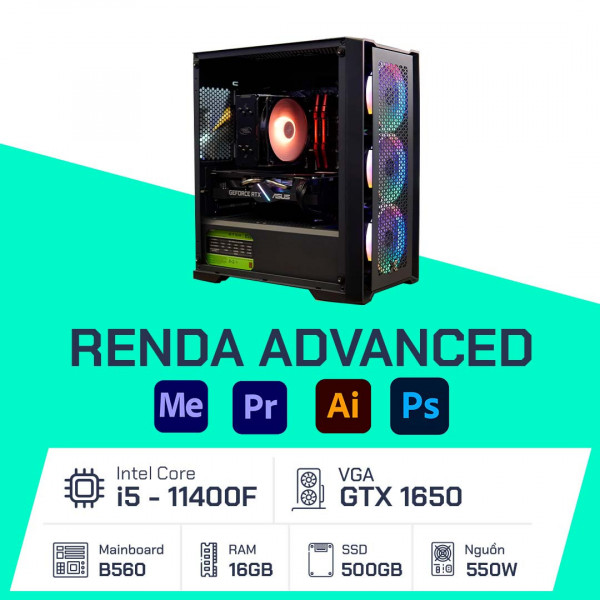 PC Đồ Họa - Renda Advanced - i5-11400F / B560/ 8GB/ 500GB/ GTX 1650/ 550W