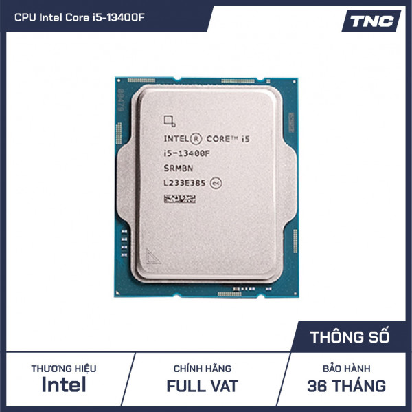 CPU Intel Core i5 - 13400F 10C/16T ( Up to 4.60GHz, 20MB ) Hàng Tray