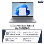 Laptop Lenovo ThinkBook 14 Gen 8 IAL-21SJ0072VN Core Ultra 7-255H/ 16GB/ 512GB/ 14 inch/ 60Hz/ Xám