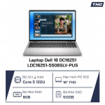 Laptop Dell 16 DC16251 LDC16251-5506SLV-PUS Core 5 120U/ 8GB/ 512GB SSD/ 16 Inch 1920x1200/ Win 11/ Platinum Silver