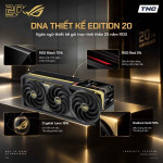 PC Gaming ASUS ROG Edition 20 - Phiên Bản Kỷ Niệm 20 Năm Ryzen 9 9950X3D/ Ram 64GB/ SSD 2TB/ RTX 5090 32GB