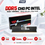 Ram VSP 16GB DDR5 4800Mhz DDR5-16GDR50173 (Chỉ Hỗ Trợ CPU Intel)