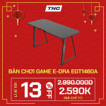 Bàn Chơi Game E-DRA EGT1460A